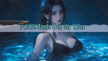 ae88  đánh bài ăn tiền